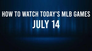 How to Watch MLB Baseball on Sunday, July 14: TV Channel, Live Streaming, Start Times