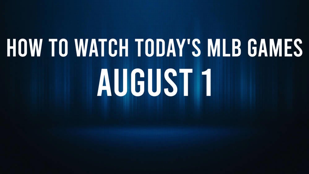 How to Watch MLB Baseball on Thursday, August 1: TV Channel, Live Streaming, Start Times