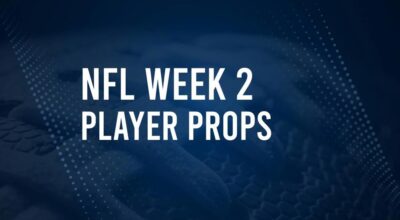 Discover the Best Week 2 NFL Player Prop Bets & Odds