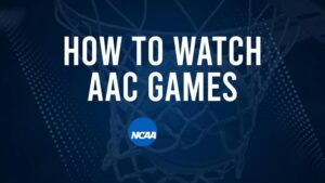 How to Watch AAC College Basketball Games - Wednesday, November 13