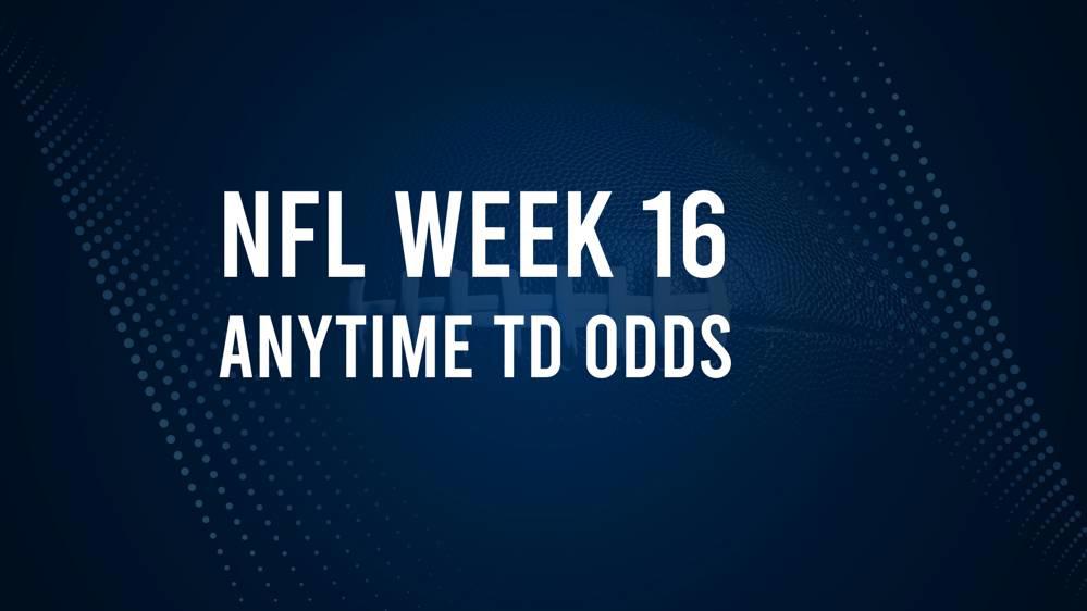 Week 16 Anytime Touchdown Scorers: Best Bets and Odds